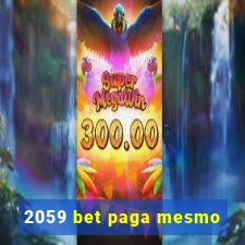 2059 bet paga mesmo